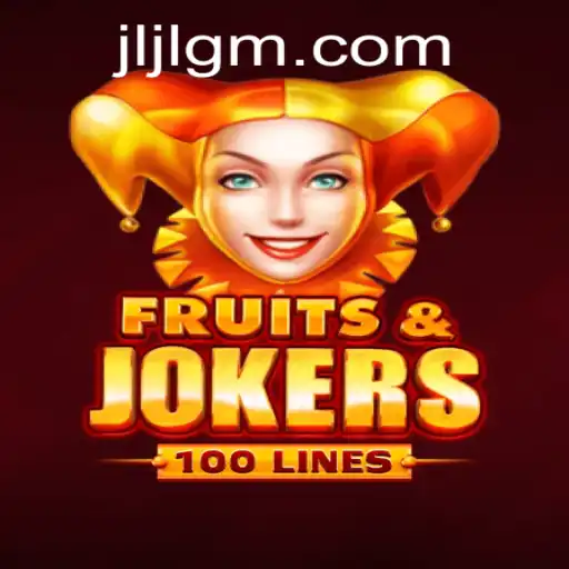 Explore the Exciting World of FruitsAndJokers100 at JiliGM.COM