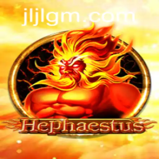 Hephaestus: An Epic Gaming Experience at JiliGM.COM
