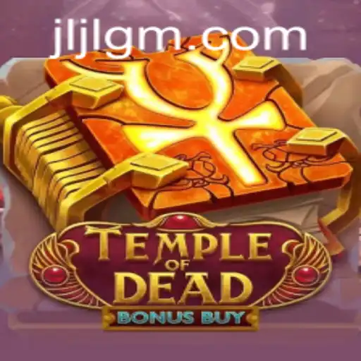 Discover the Excitement of TempleofDeadBonusBuy at JiliGM.COM